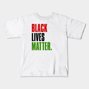 BLACK LIVES MATTER. unia Kids T-Shirt